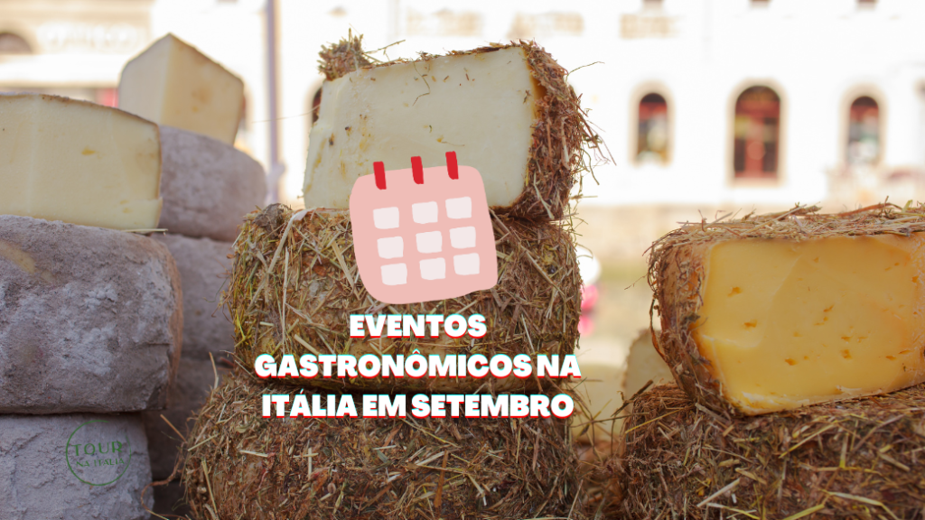 Eventos gastronômicos na Itália em setembro